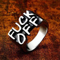 Load image into Gallery viewer, “F*ck Off” silver Ring
